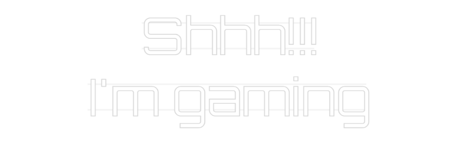 Neon op maat: Shhh!!!
I'm ...