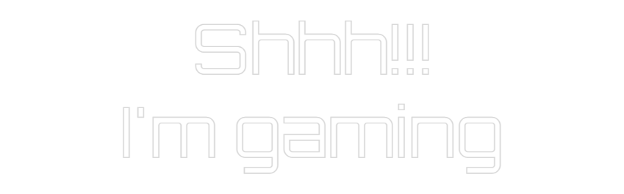 Neon op maat: Shhh!!!
I'm ...