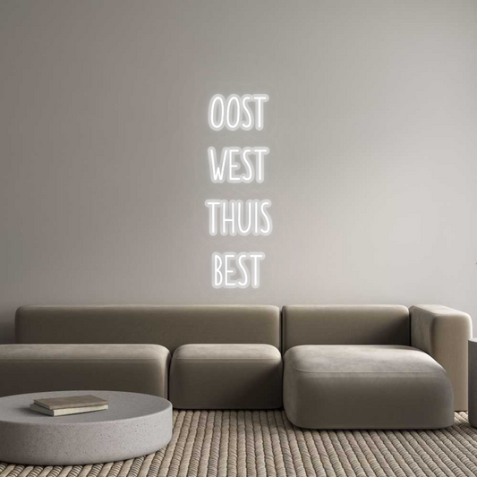 Neon op maat: OOST
WEST
T...