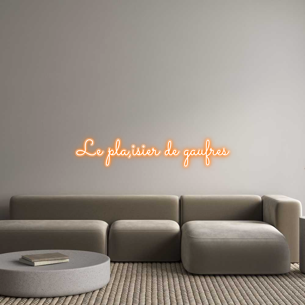 Neon op maat: Le pla,isier ...